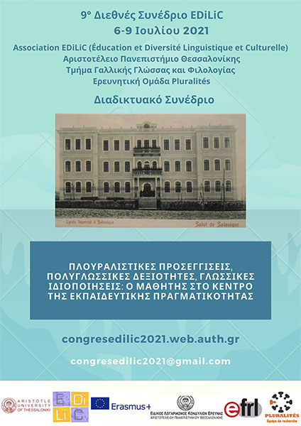 9th EDiLiC International Congress 2021 "Pluralistic approaches, plurilingual competences, language appropriations: the learner at the center of educational realities"